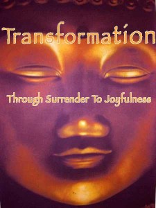 Transformation Through Surrender To Joyfullness